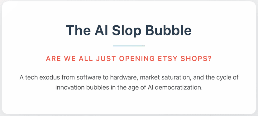 An Observation on the AI Slop Bubble: Are We All Just Opening Etsy Shops in a Saturated Future?